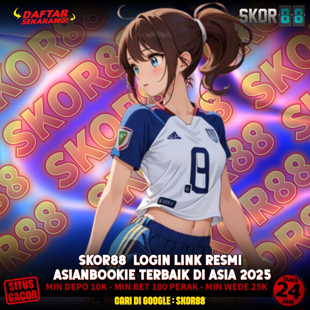 Situs SKOR88 2025 Terpercaya